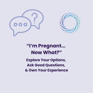 ONLINE COURSE: "I'm Pregnant... Now What?!" image